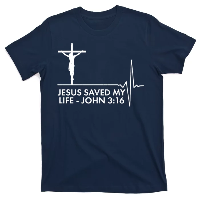 Jesus Saved My Life John 3:16 Heartbeat T-Shirt