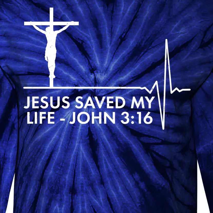 Jesus Saved My Life John 3:16 Heartbeat Tie-Dye Long Sleeve Shirt