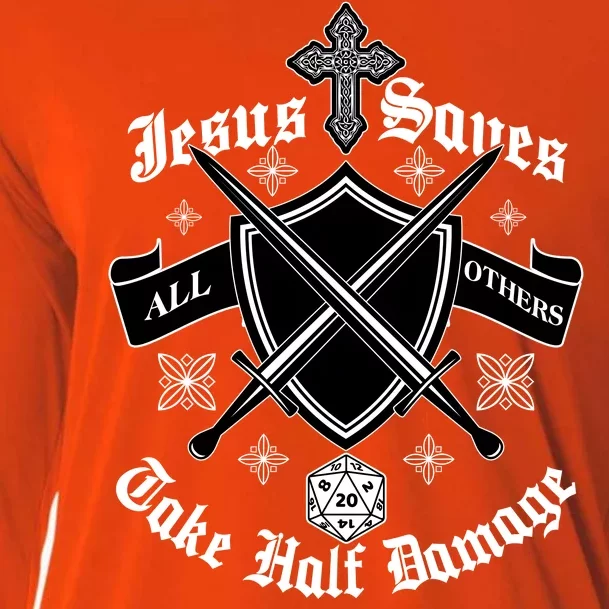 Jesus Saves All Others Take Half Damage DnD Game Cooling Performance Long Sleeve Crew