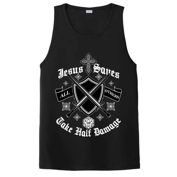 Jesus Saves All Others Take Half Damage DnD Game Performance Tank