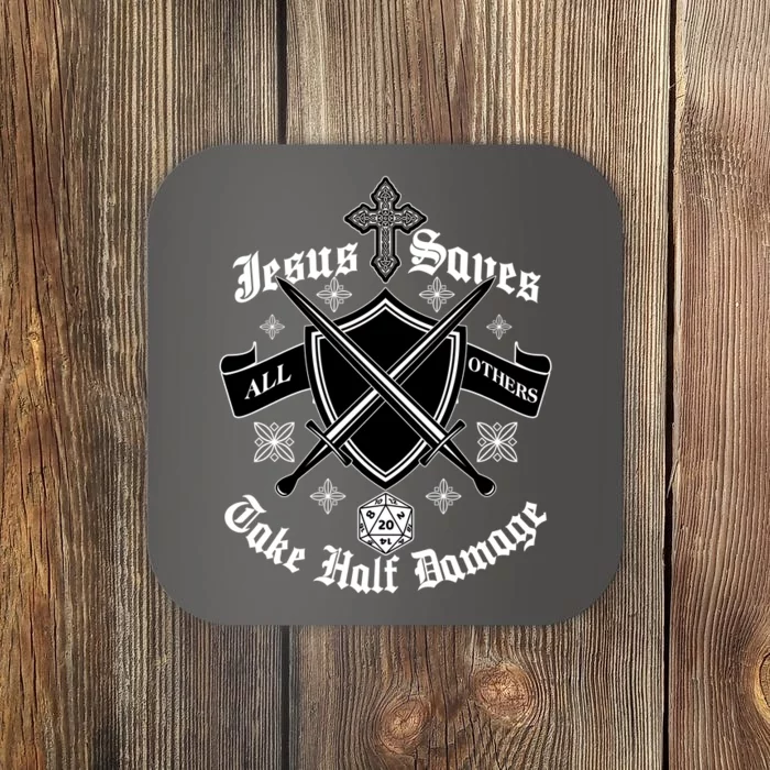 Jesus Saves All Others Take Half Damage DnD Game Coaster