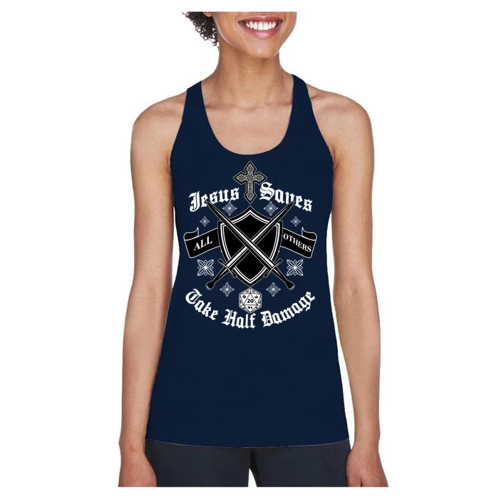 Jesus Saves All Others Take Half Damage DnD Game Women's Racerback Tank