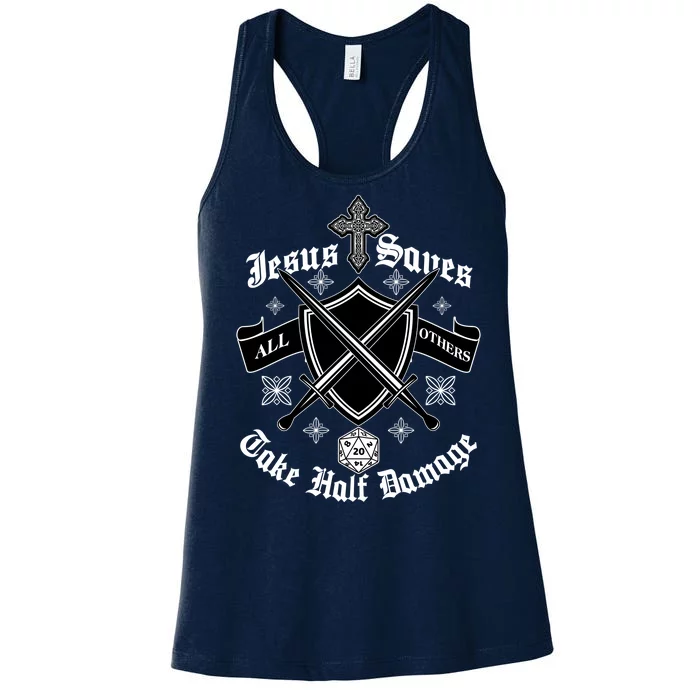 Jesus Saves All Others Take Half Damage DnD Game Women's Racerback Tank