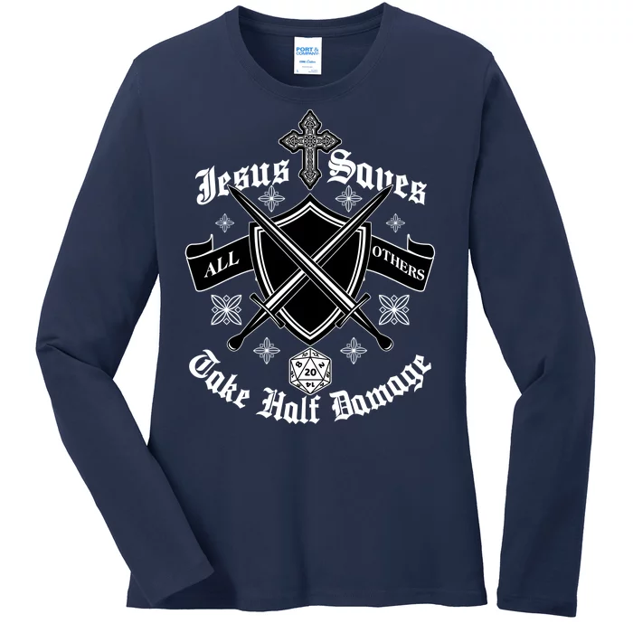 Jesus Saves All Others Take Half Damage DnD Game Ladies Long Sleeve Shirt