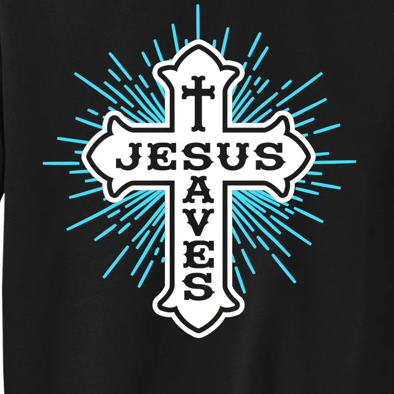 Jesus Saves Cross Tall Sweatshirt