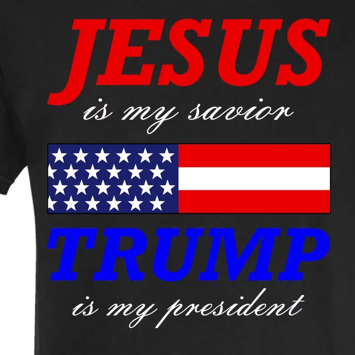 Jesus Savior Trump President Garment-Dyed Heavyweight T-Shirt