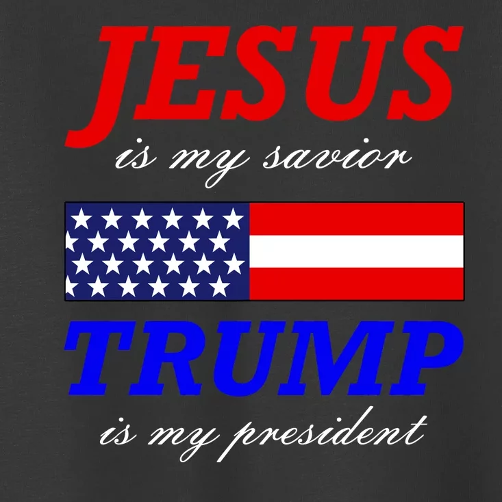 Jesus Savior Trump President Toddler T-Shirt