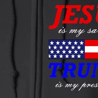 Jesus Savior Trump President Full Zip Hoodie