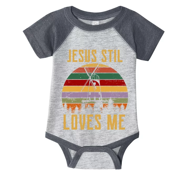 Jesus Still Loves Me Vintage Windmill Infant Baby Jersey Bodysuit