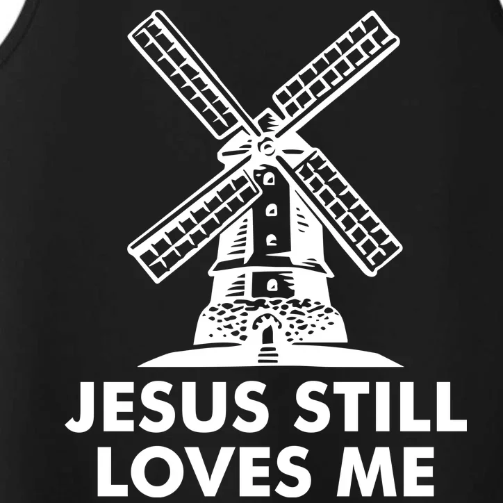 Jesus Still Loves Me Windmill Performance Tank