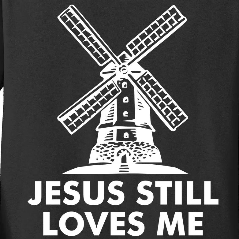 Jesus Still Loves Me Windmill Kids Long Sleeve Shirt