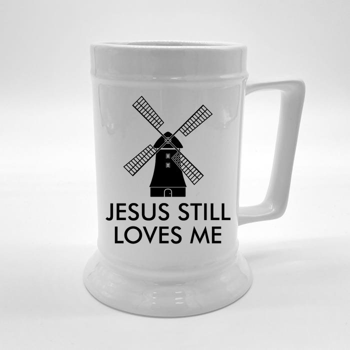 Jesus Still Loves Me Windmill Christian Front & Back Beer Stein