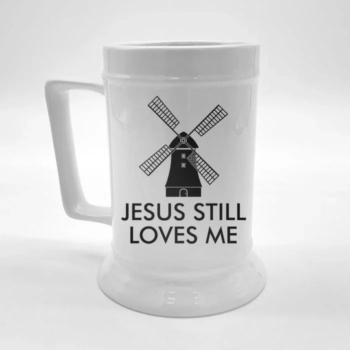 Jesus Still Loves Me Windmill Christian Front & Back Beer Stein