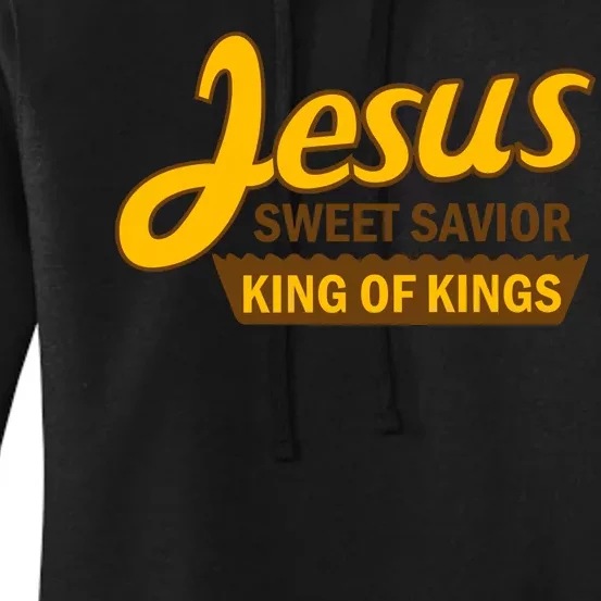 Jesus Sweet Savior King of Kings Women's Pullover Hoodie