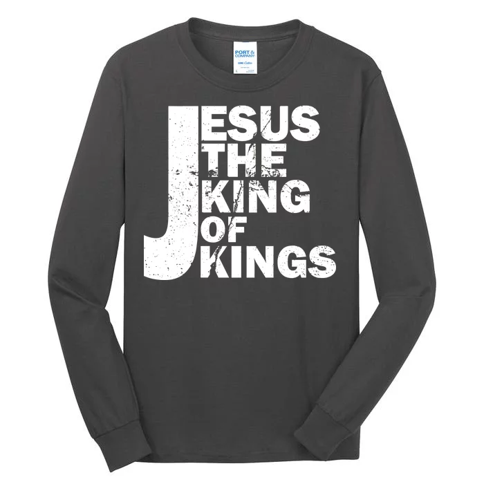 Jesus The Kings of Kings Tall Long Sleeve T-Shirt