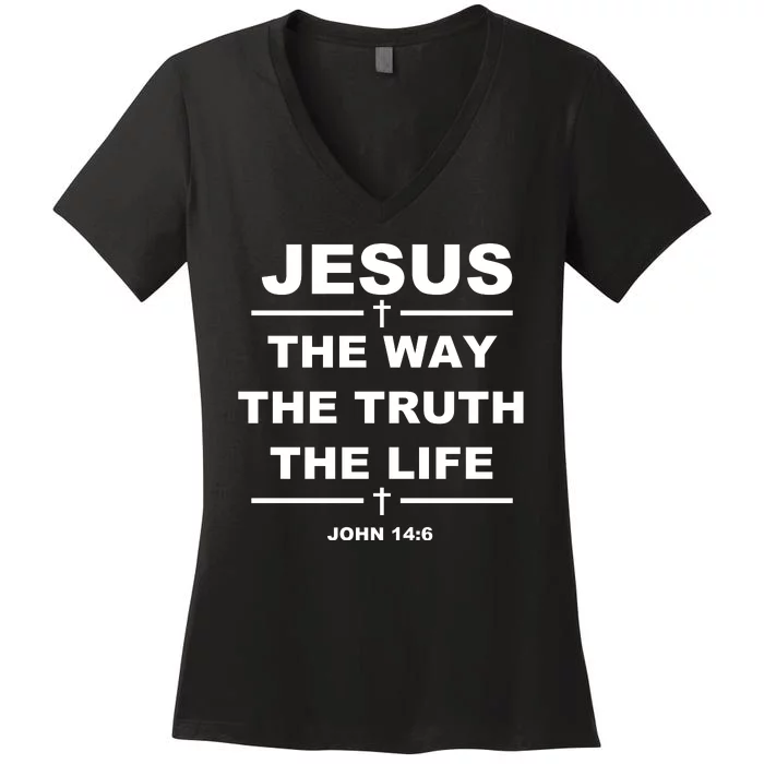 Jesus the way the truth the life Women's V-Neck T-Shirt