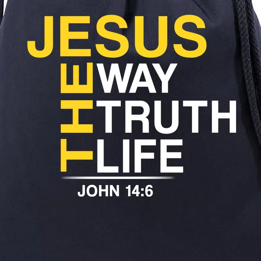 Jesus The Way Truth Life John 14:6 Drawstring Bag