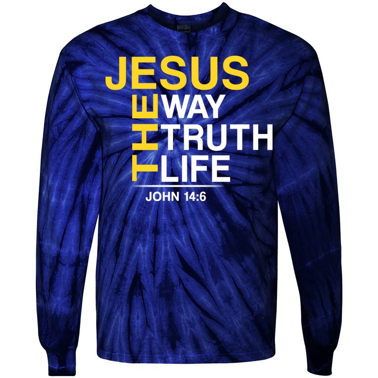 Jesus The Way Truth Life John 14:6 Tie-Dye Long Sleeve Shirt