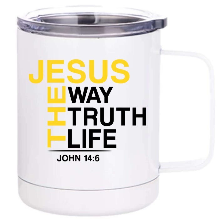 Jesus The Way Truth Life John 14:6 Front & Back 12oz Stainless Steel Tumbler Cup