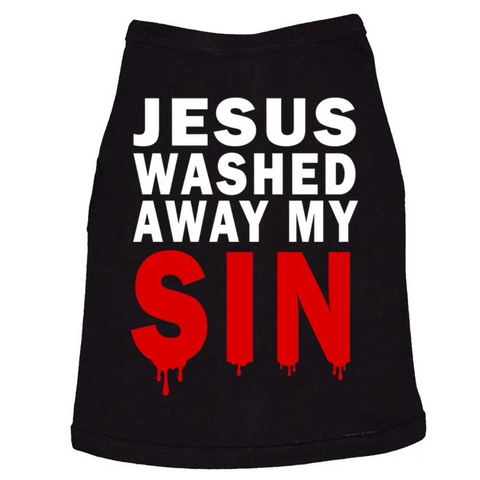 Jesus Washed Away My Sin Doggie Tank