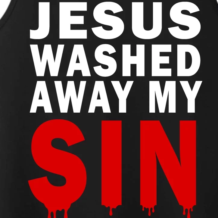 Jesus Washed Away My Sin Performance Tank