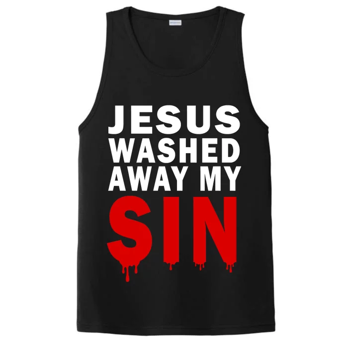 Jesus Washed Away My Sin Performance Tank