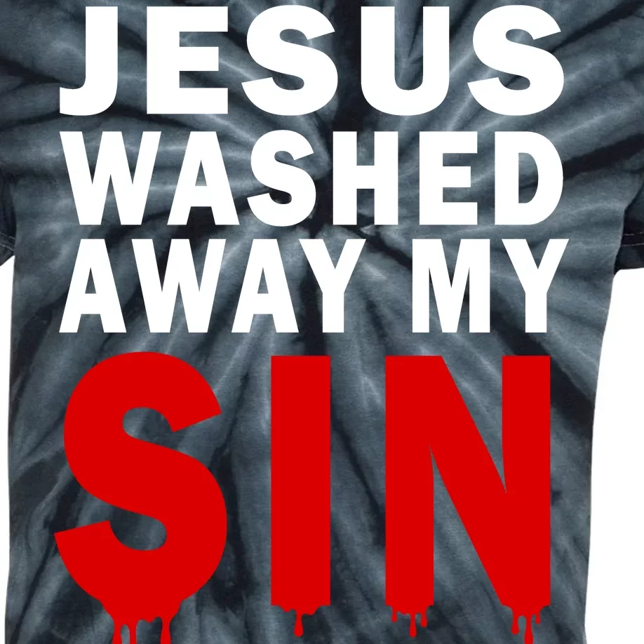 Jesus Washed Away My Sin Kids Tie-Dye T-Shirt