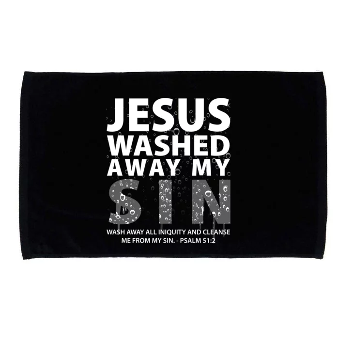 Jesus Washed Away My Sin Catholic Microfiber Hand Towel