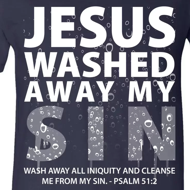 Jesus Washed Away My Sin Catholic V-Neck T-Shirt