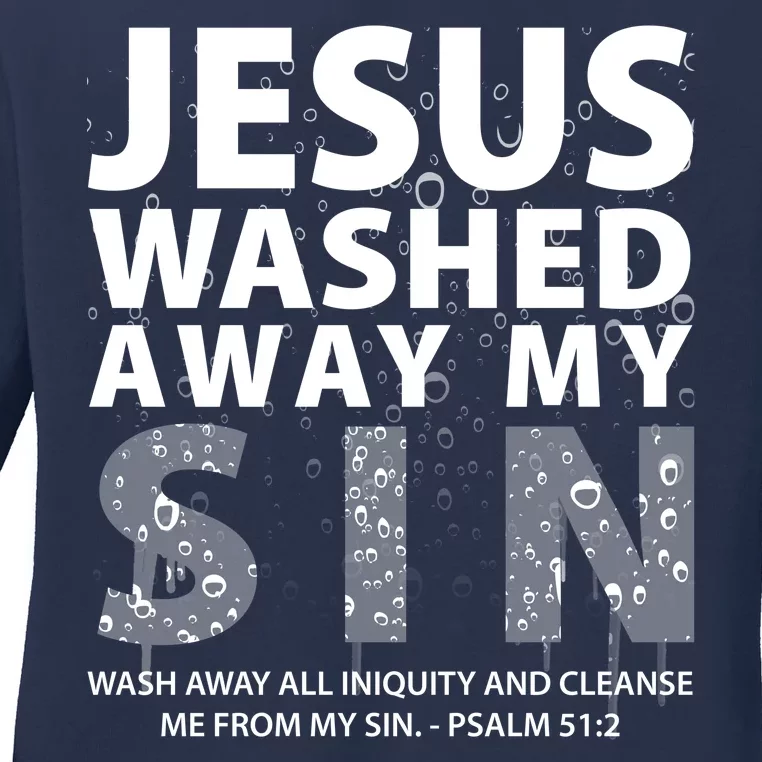 Jesus Washed Away My Sin Catholic Ladies Long Sleeve Shirt