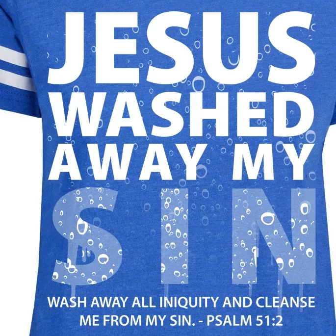 Jesus Washed Away My Sin Catholic Enza Ladies Jersey Football T-Shirt