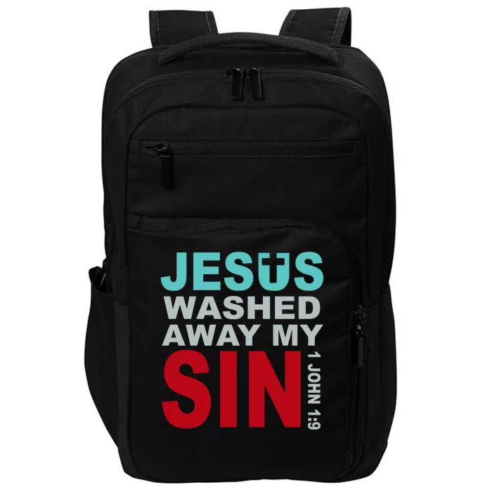 Jesus Washed Away My Sin John 1:9 Impact Tech Backpack