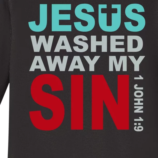 Jesus Washed Away My Sin John 1:9 Baby Long Sleeve Bodysuit