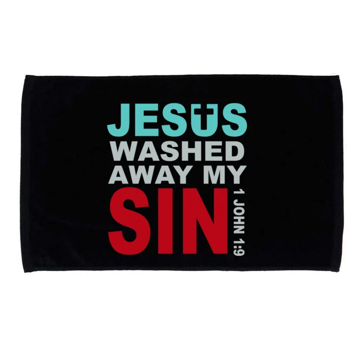 Jesus Washed Away My Sin John 1:9 Microfiber Hand Towel