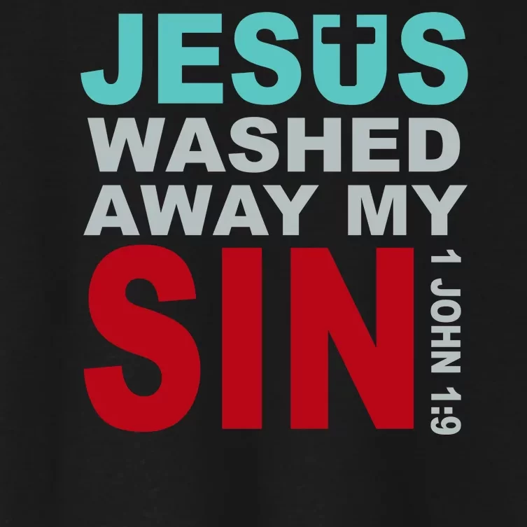 Jesus Washed Away My Sin John 1:9 Women's Crop Top Tee