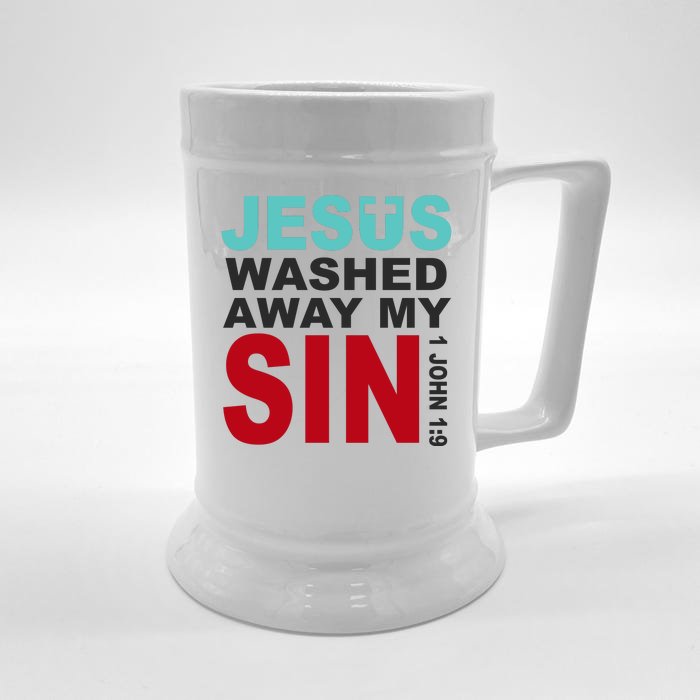 Jesus Washed Away My Sin John 1:9 Front & Back Beer Stein