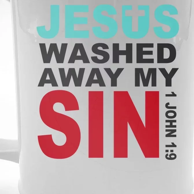 Jesus Washed Away My Sin John 1:9 Front & Back Beer Stein