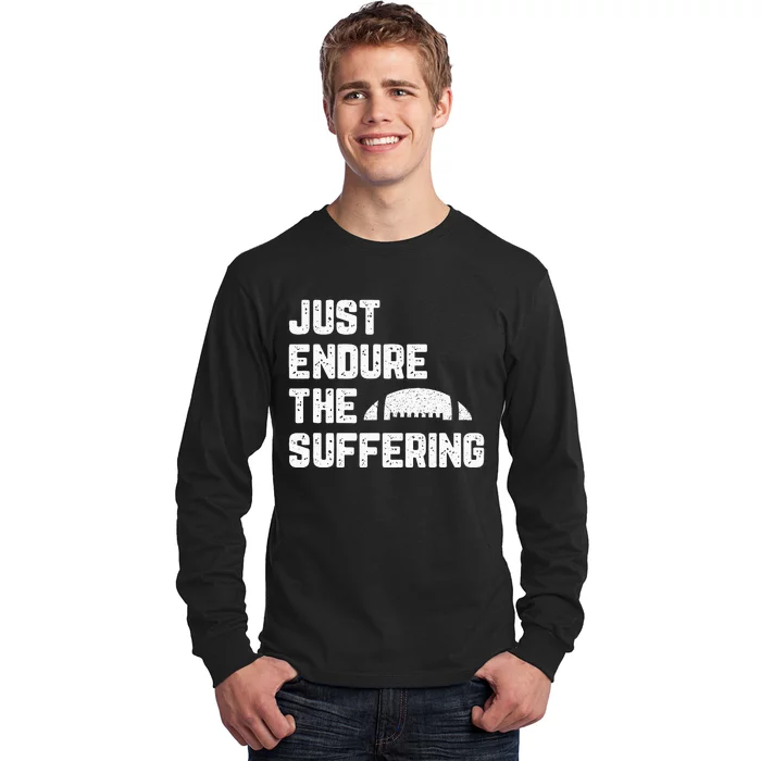 Just Endure The Suffering Football Vintage Long Sleeve Shirt