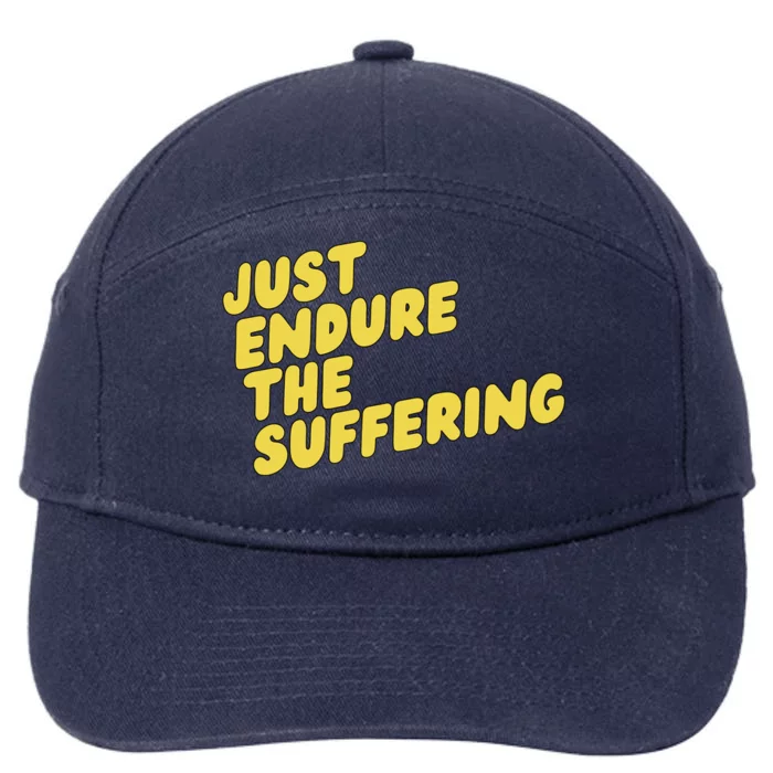 Just Endure The Suffering 7-Panel Snapback Hat