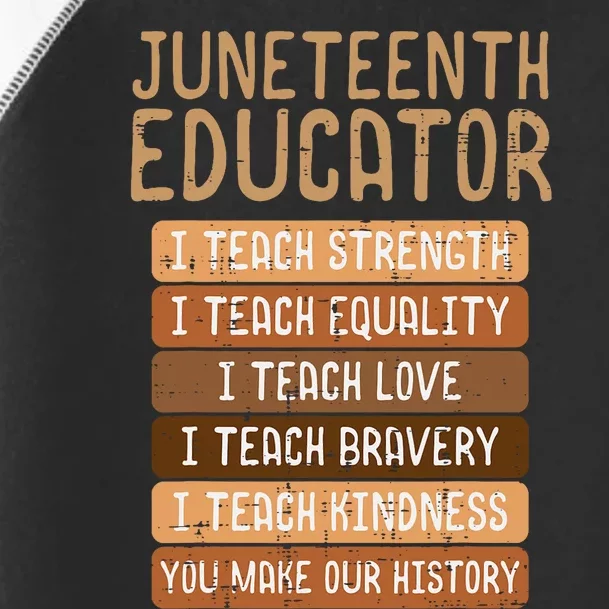 Juneteenth Educator Teach Strength Melanin Teacher Toddler Fine Jersey T-Shirt