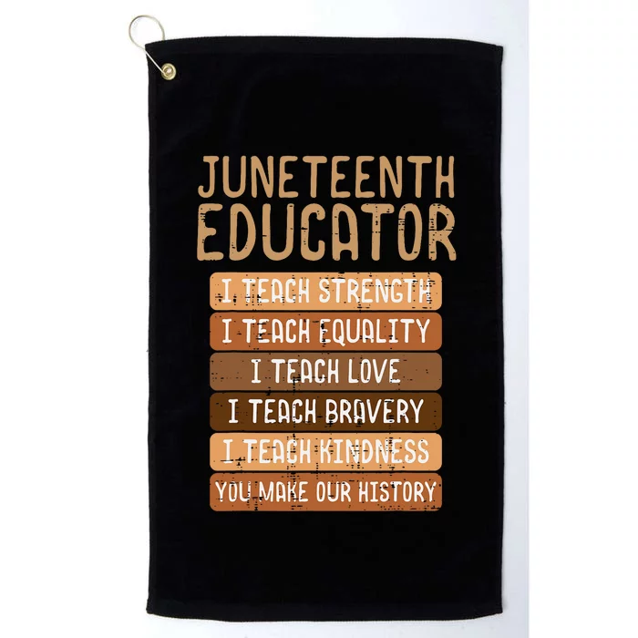 Juneteenth Educator Teach Strength Melanin Teacher Platinum Collection Golf Towel