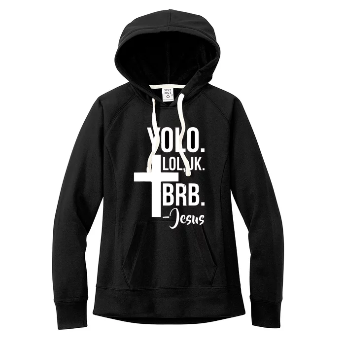 Jesus Easter Yolo Jk Brb Texting Women's Fleece Hoodie