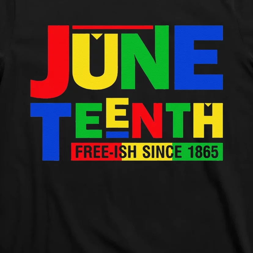 Juneteenth Freeish 1865 Black History Afro American T-Shirt