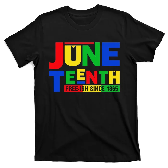 Juneteenth Freeish 1865 Black History Afro American T-Shirt