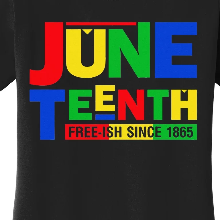 Juneteenth Freeish 1865 Black History Afro American Women's T-Shirt