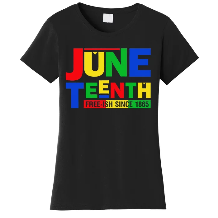 Juneteenth Freeish 1865 Black History Afro American Women's T-Shirt