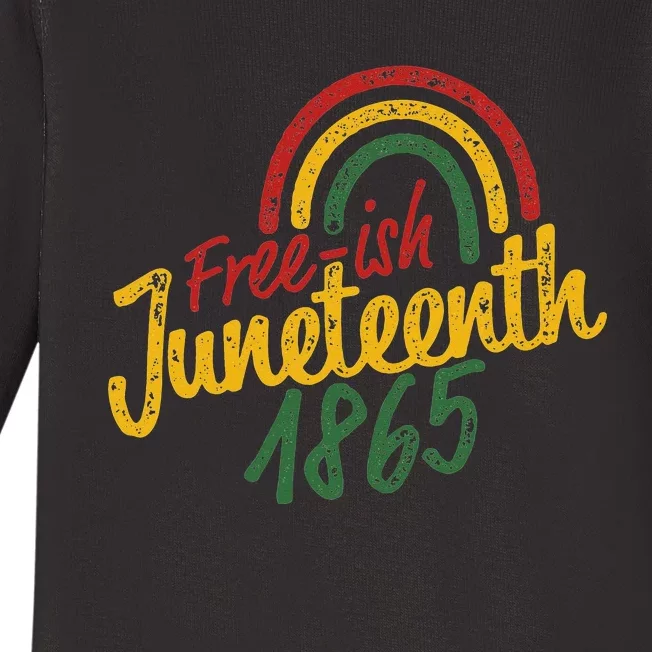 Juneteenth  Freeish 1865 Juneteenth Baby Long Sleeve Bodysuit