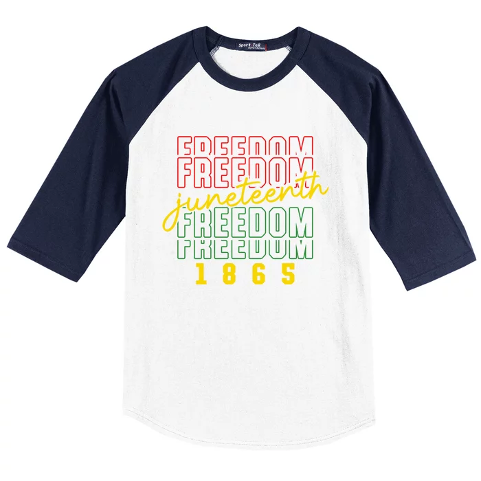 Juneteenth Freedom 1865 Celebrate Black History Month Gift Baseball Sleeve Shirt