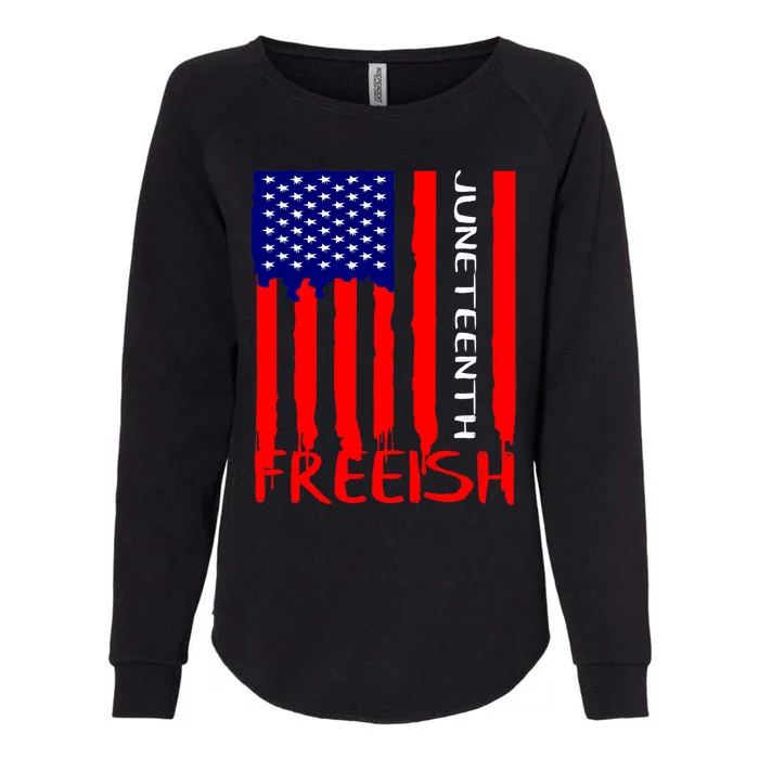 Juneteenth Freeish American Flag Womens California Wash Sweatshirt