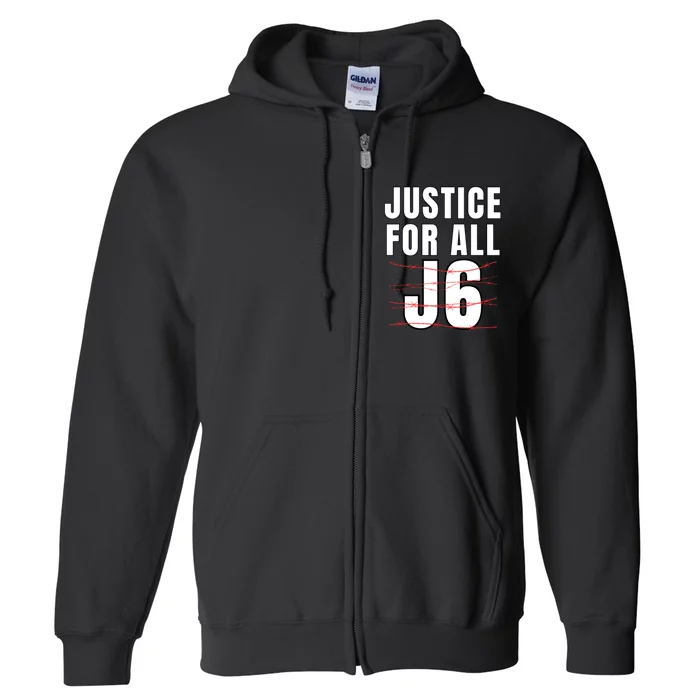 Justice For All J6, First Amendment, J6, Freedom Full Zip Hoodie